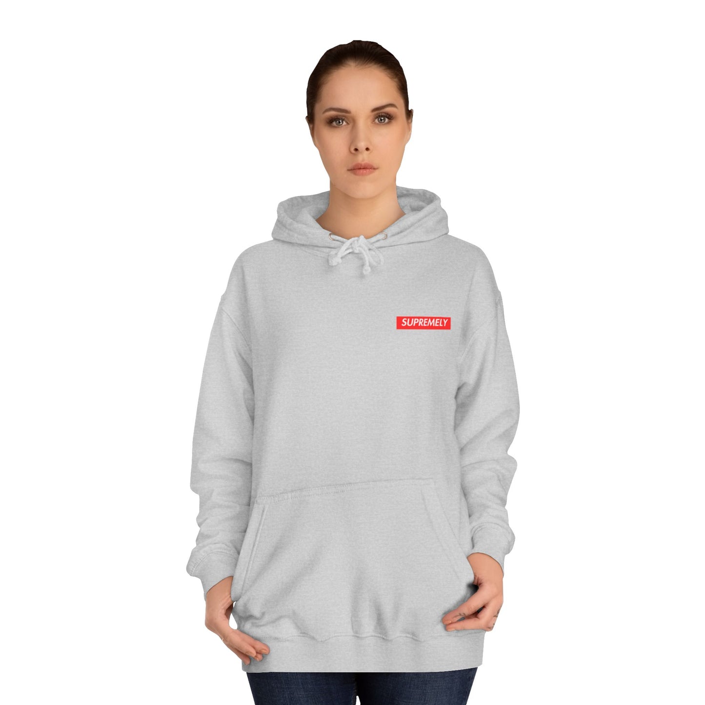 SUPREMELY STUPID Hoodie