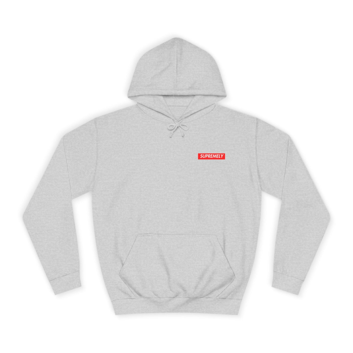 SUPREMELY STUPID Hoodie