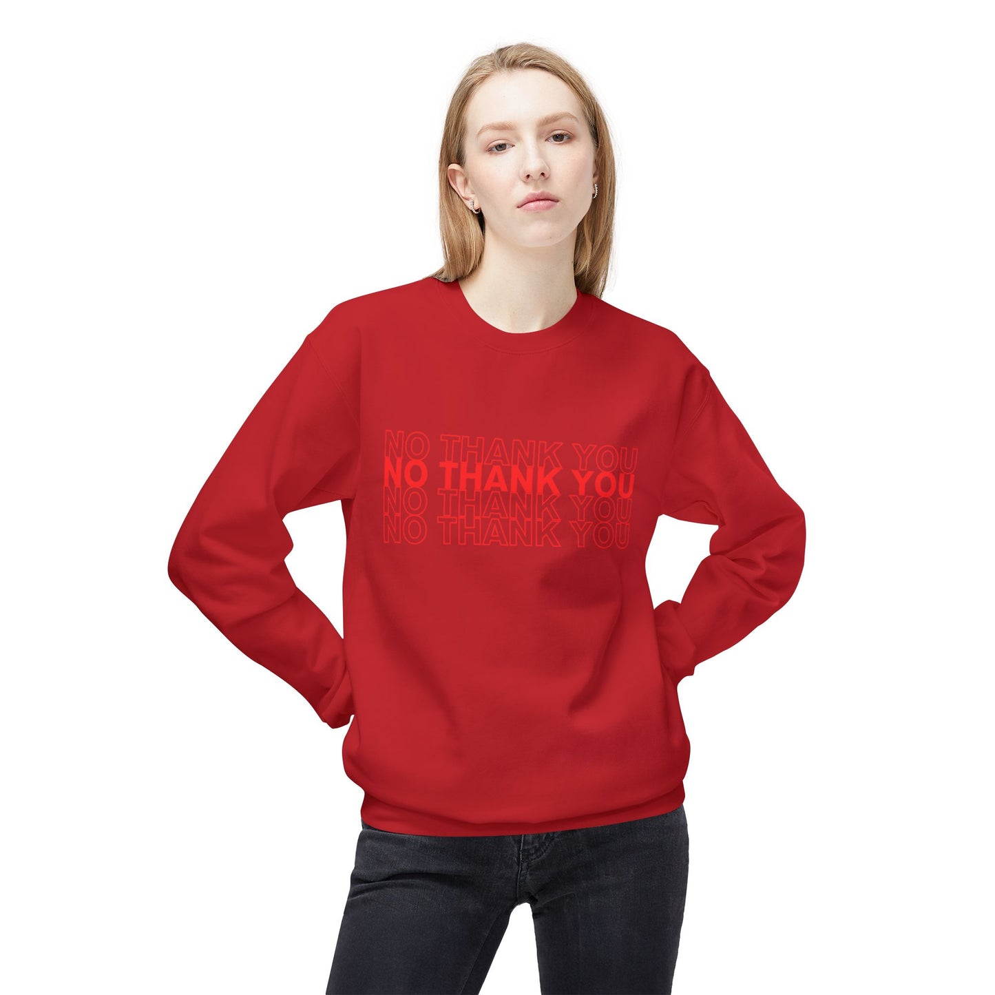 NO THANK YOU Fleece Crewneck Sweatshirt