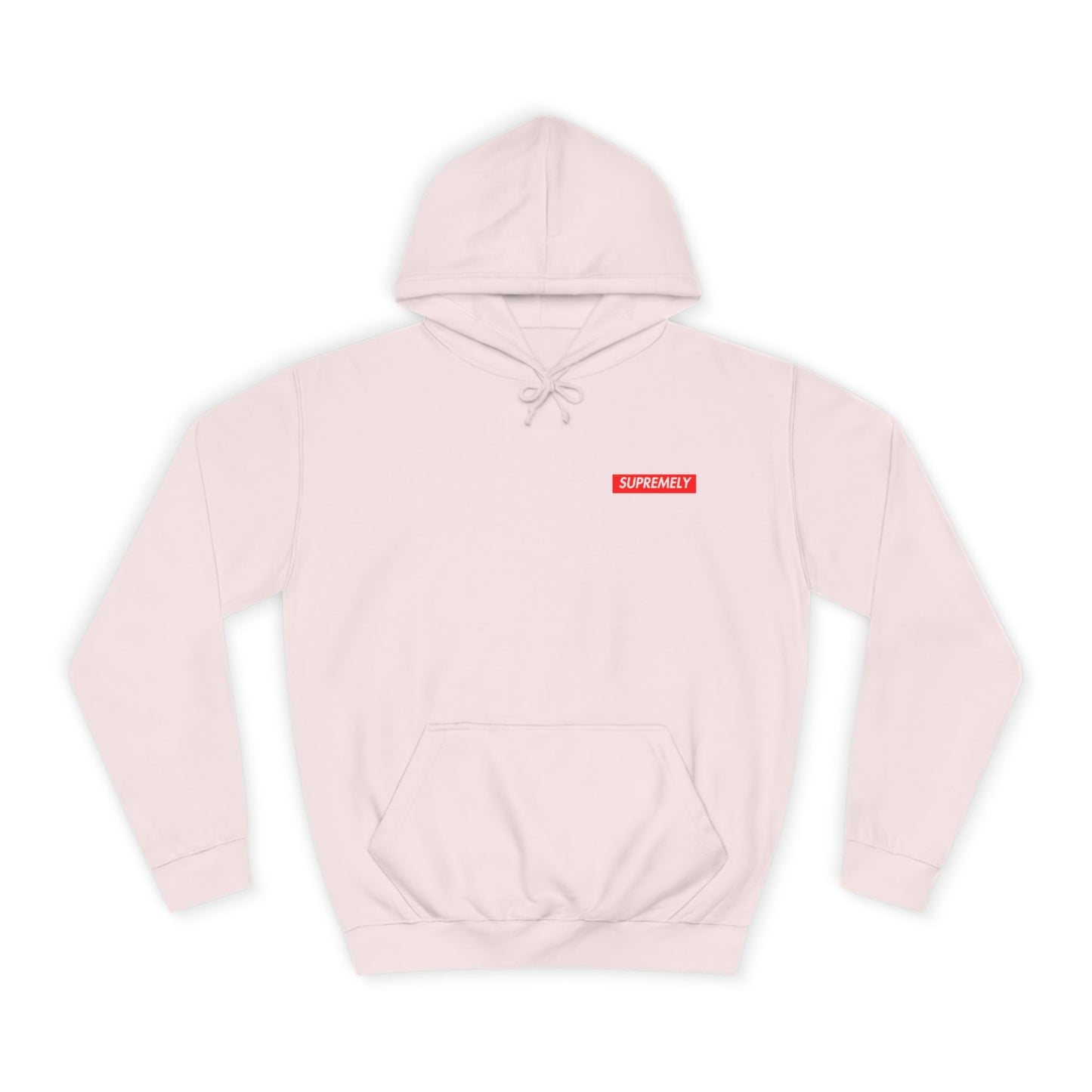 SUPREMELY STUPID Hoodie