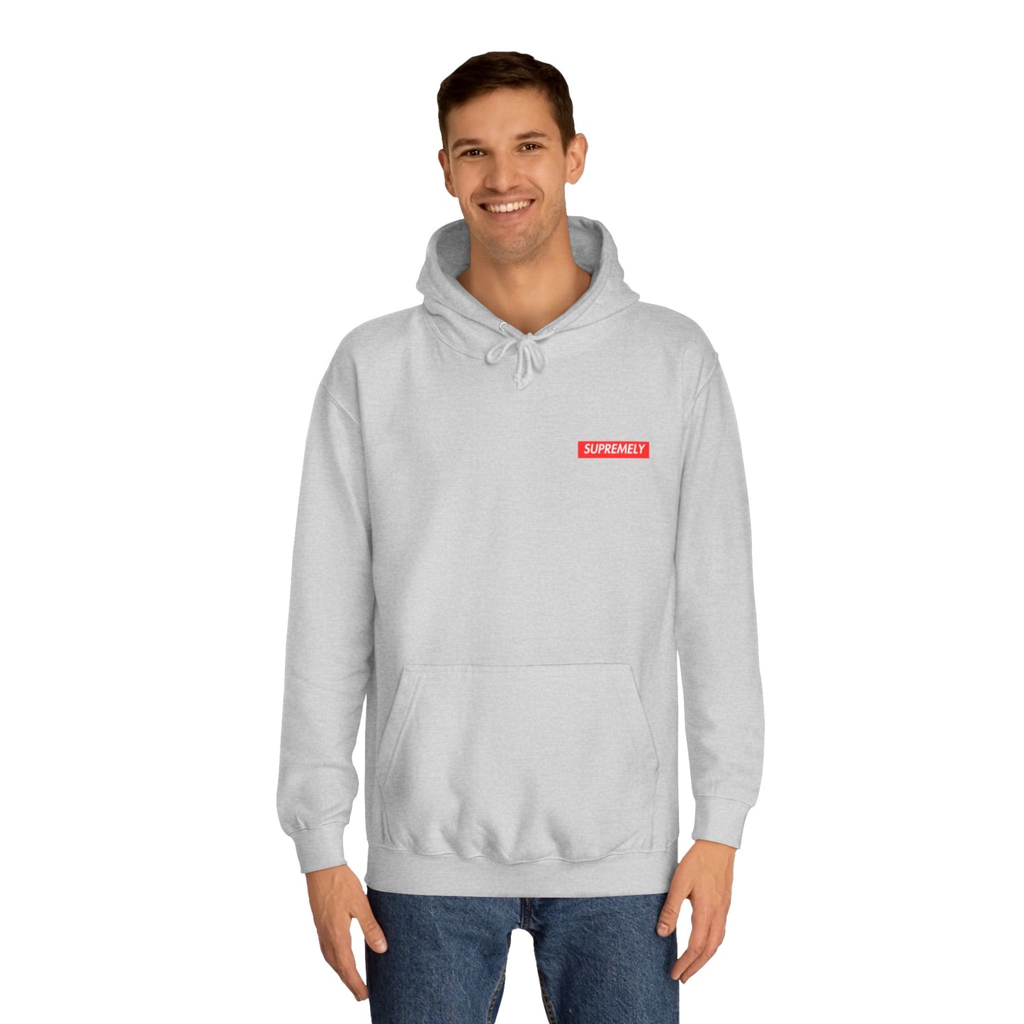 SUPREMELY STUPID Hoodie