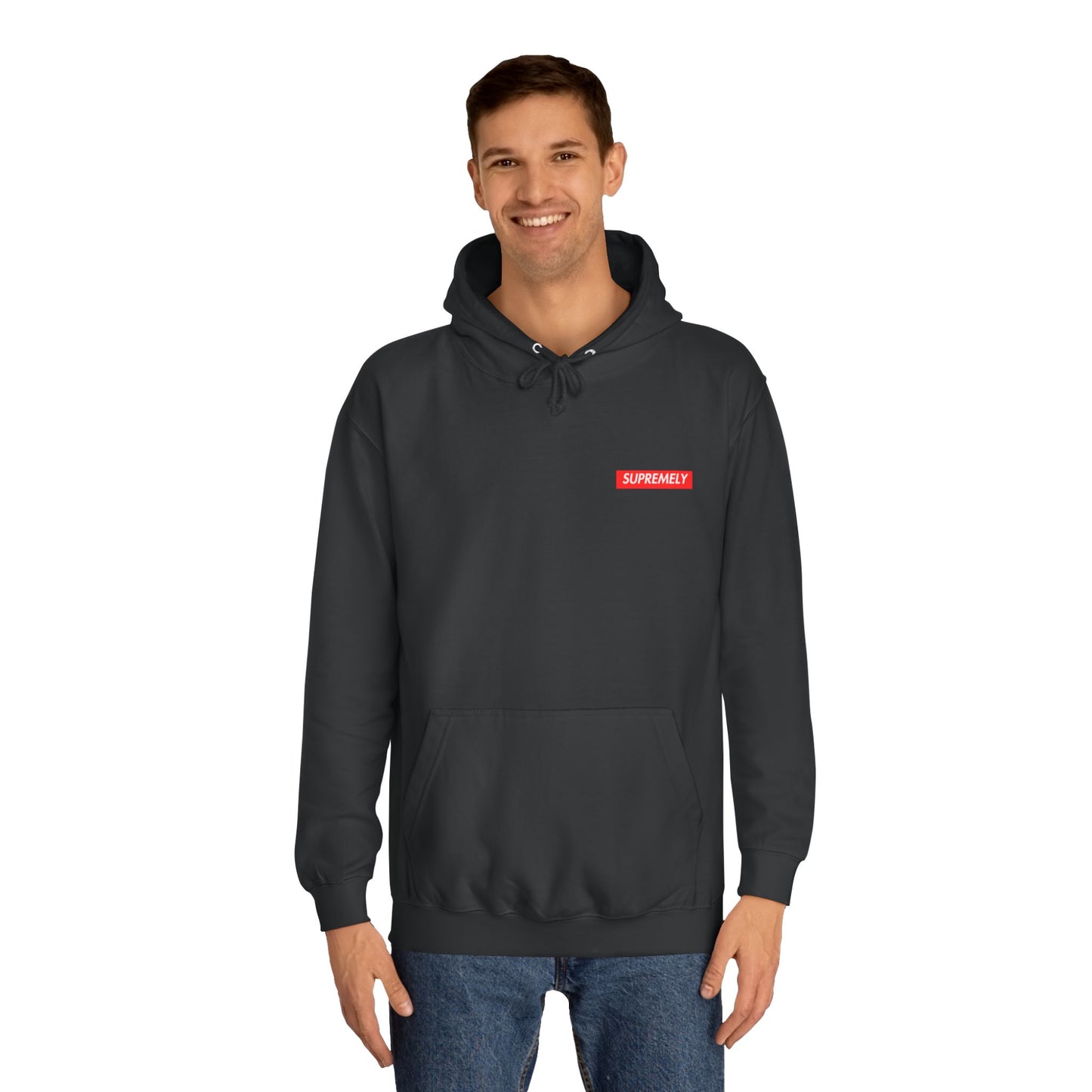 SUPREMELY STUPID Hoodie