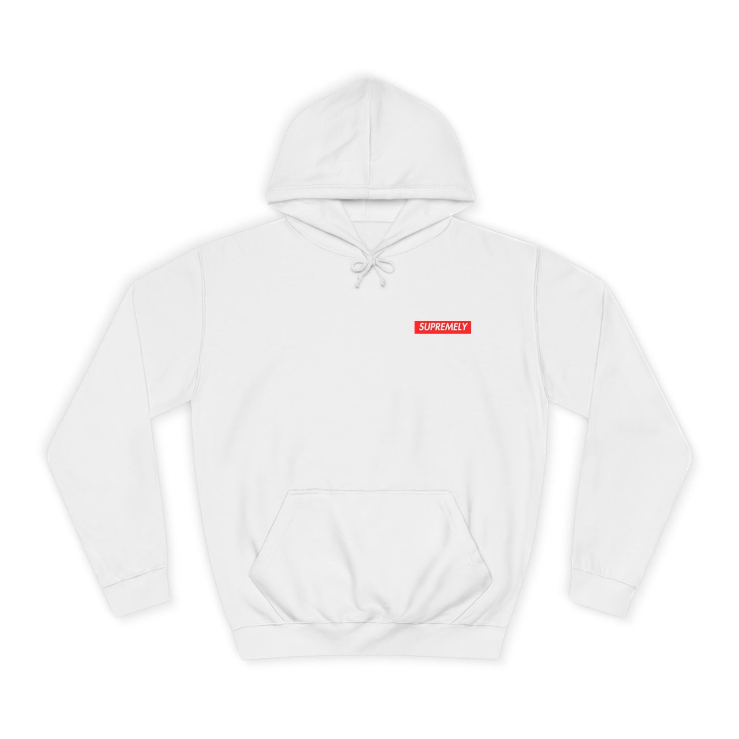 SUPREMELY STUPID Hoodie