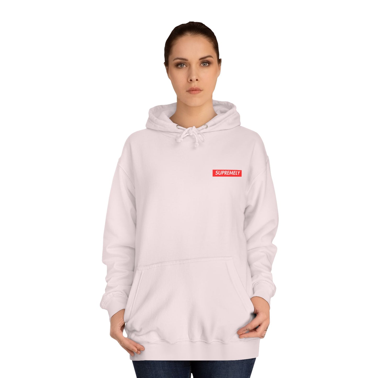 SUPREMELY STUPID Hoodie