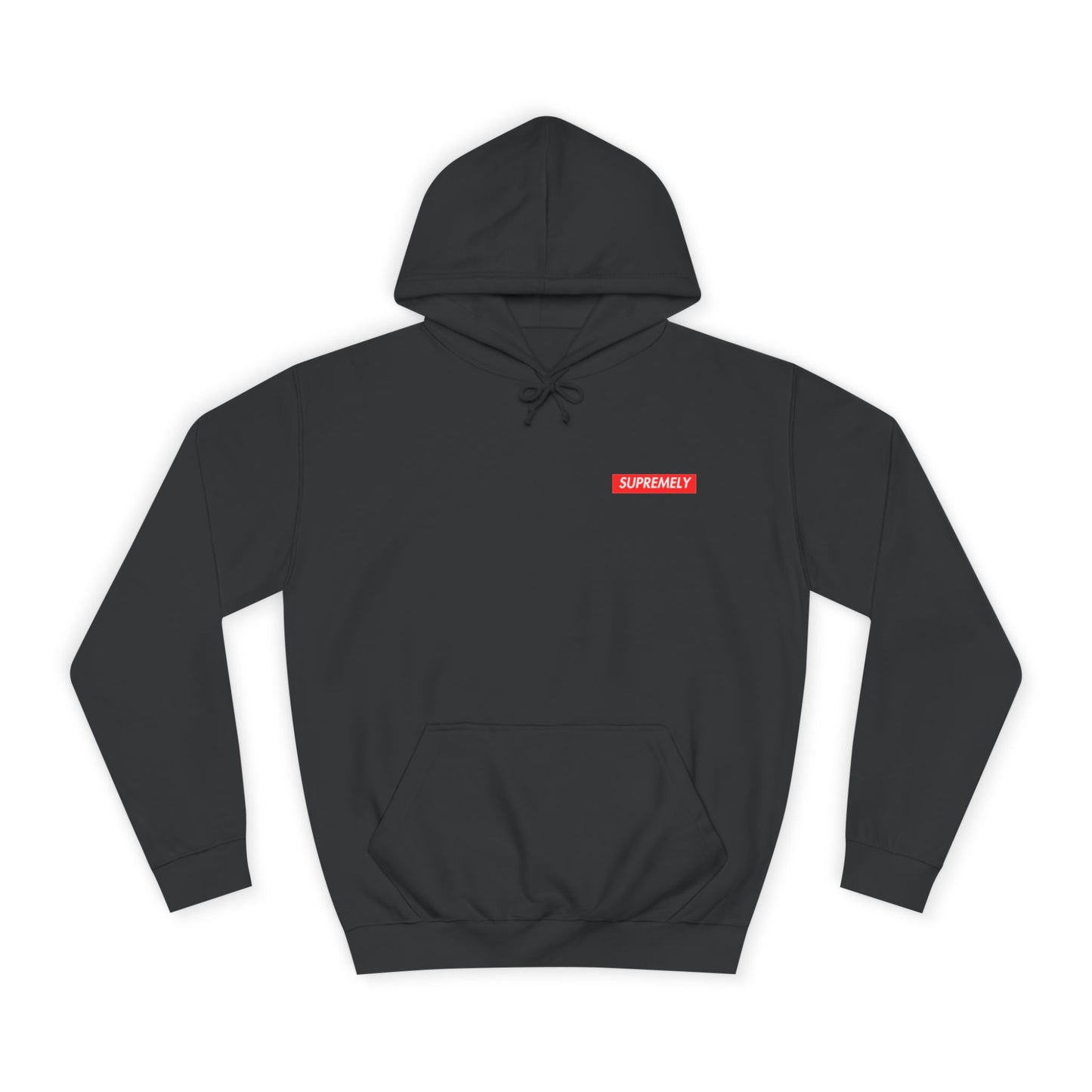 SUPREMELY STUPID Hoodie