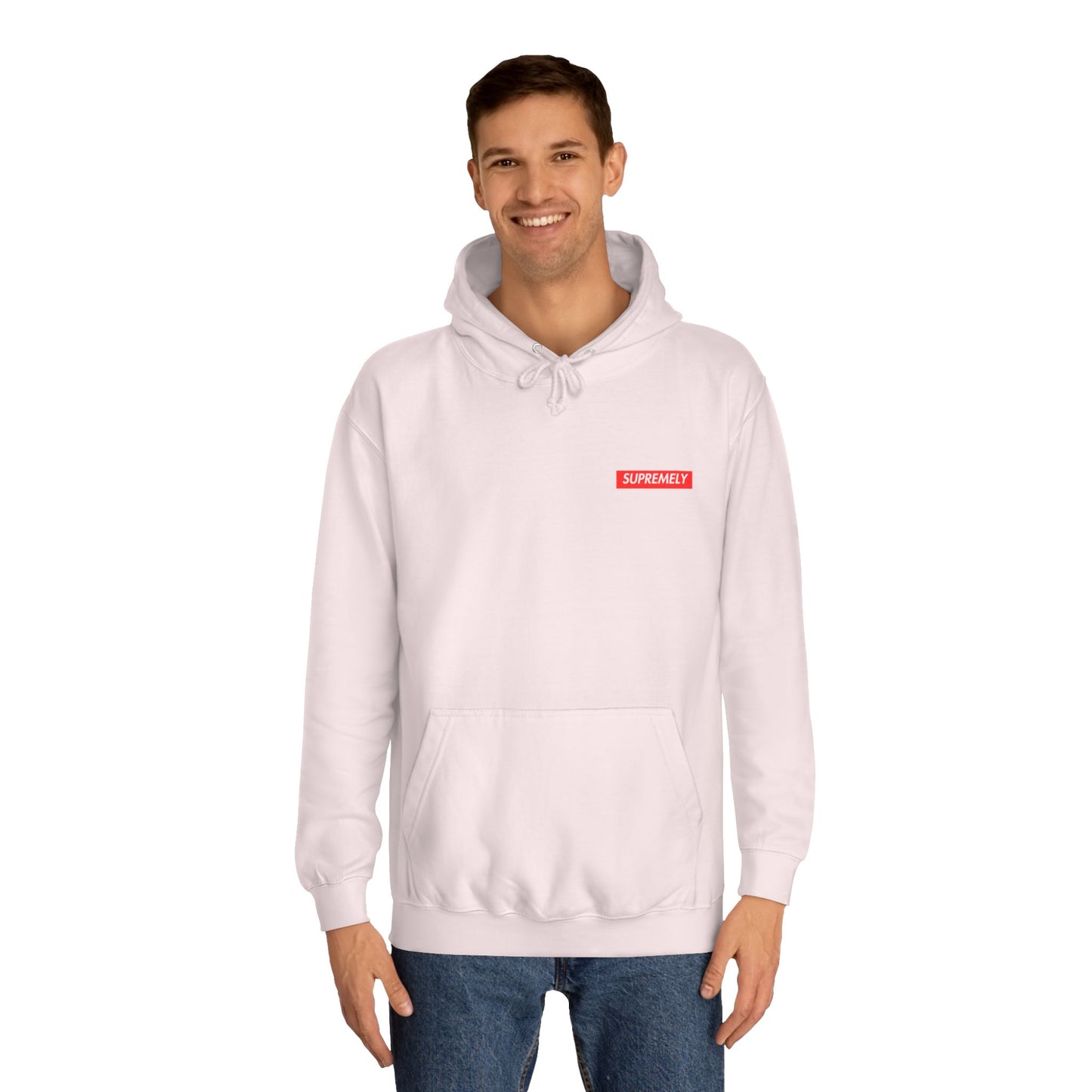 SUPREMELY STUPID Hoodie